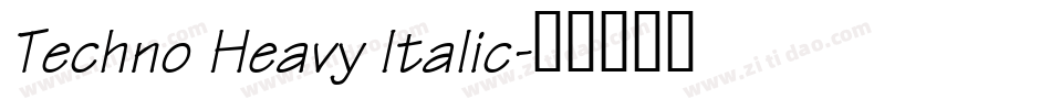 Techno Heavy Italic字体转换